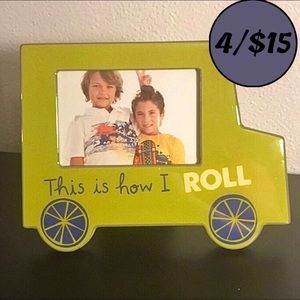 🔵 4/$15 • "This is How I Roll” Picture Frame